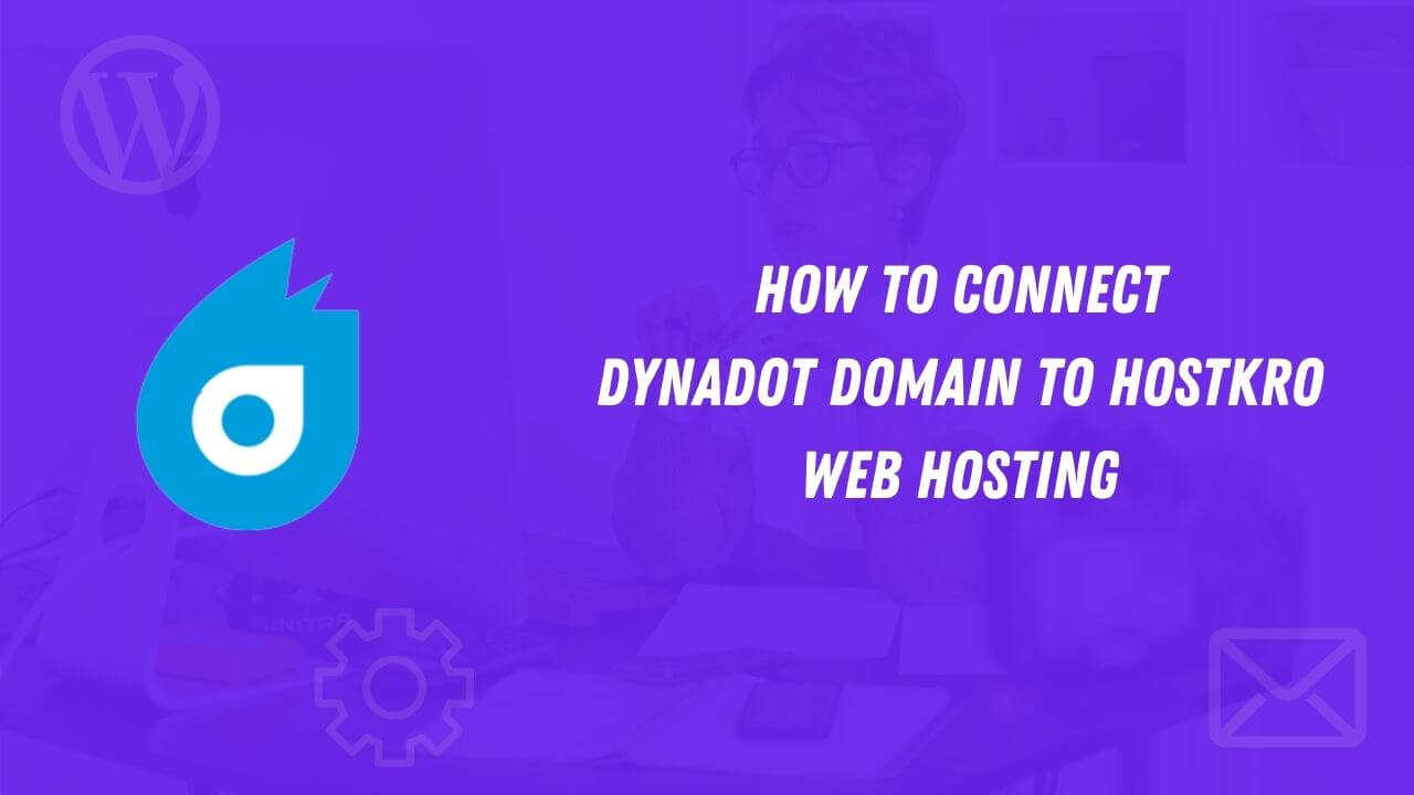 Connect Dynadot Domain To HostKro