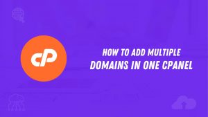 How-To-Add-Multiple-Domains-In-Cpanel