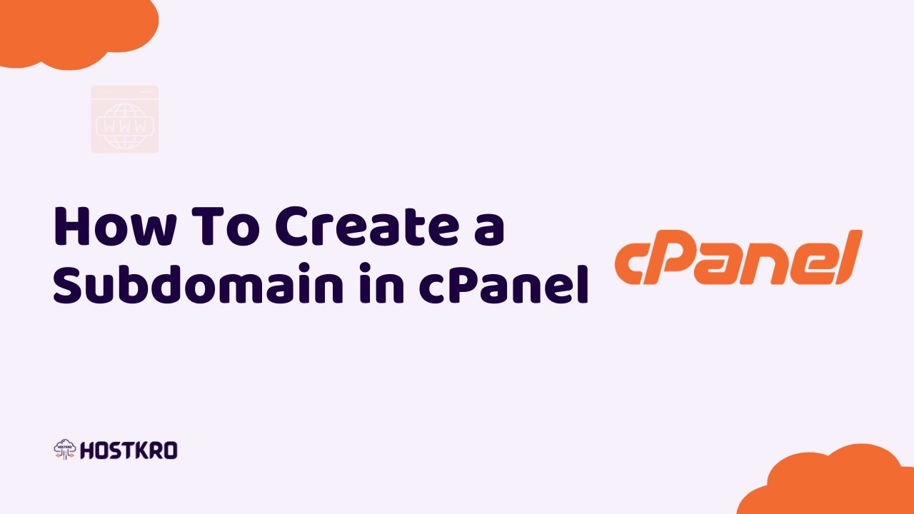 Create A Subdomain In cPanel