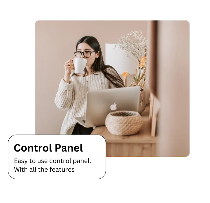 easy to use control panel for all from beginners to experts